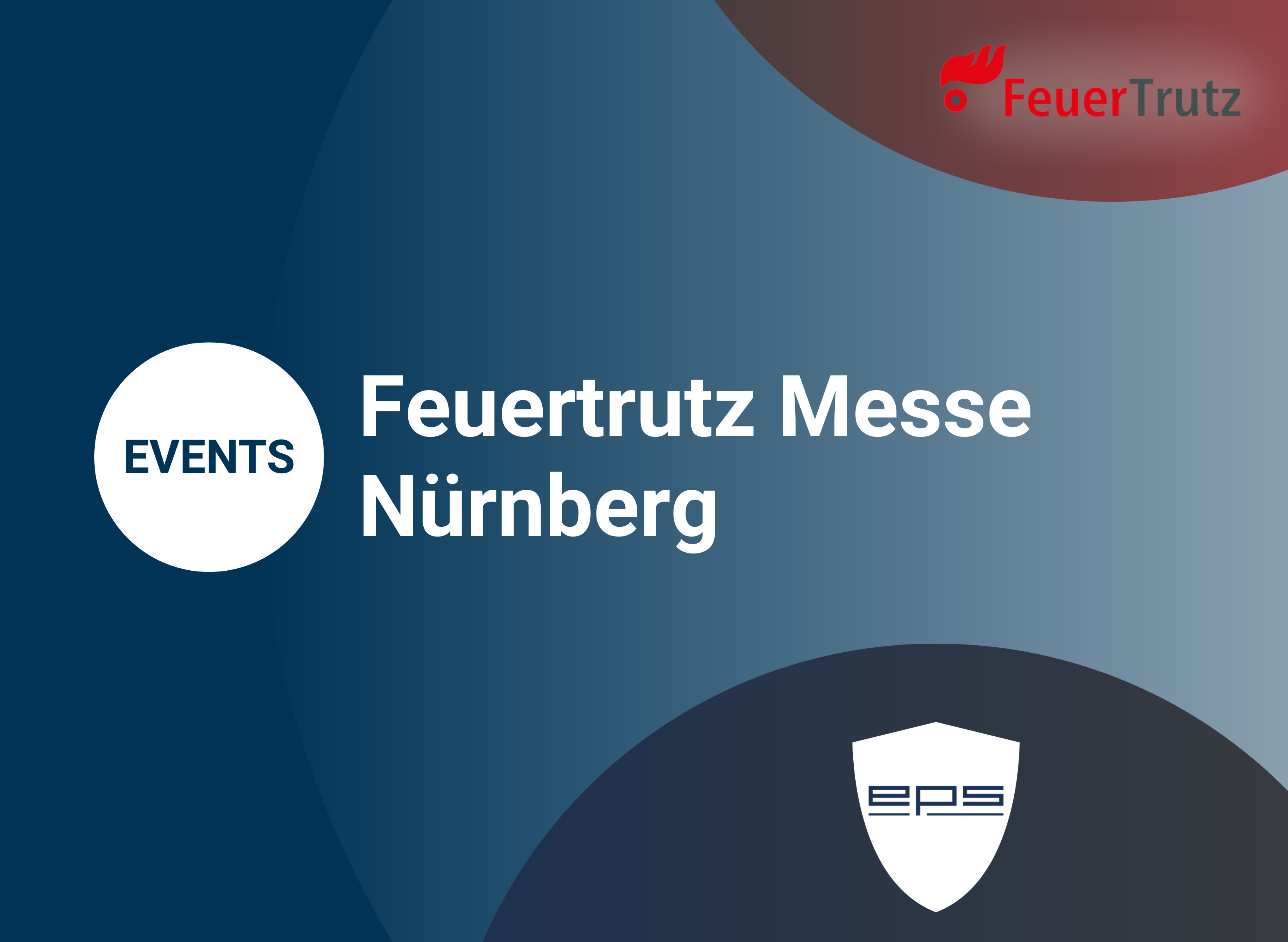 EPS - Akademie FeuerTrutz 2026 Nürnberg FeuerTrutz 2026 Nürnberg