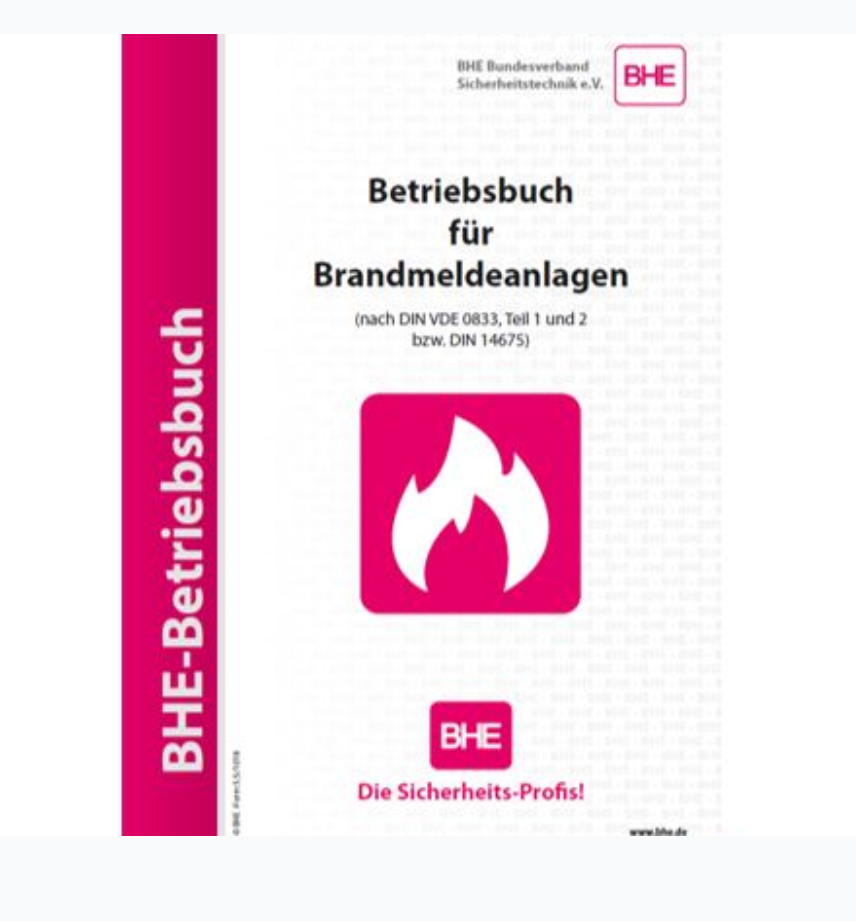BHE- Betriebsbuch für Brandmeldeanlagen BHE- Betriebsbuch für Brandmeldeanlagen