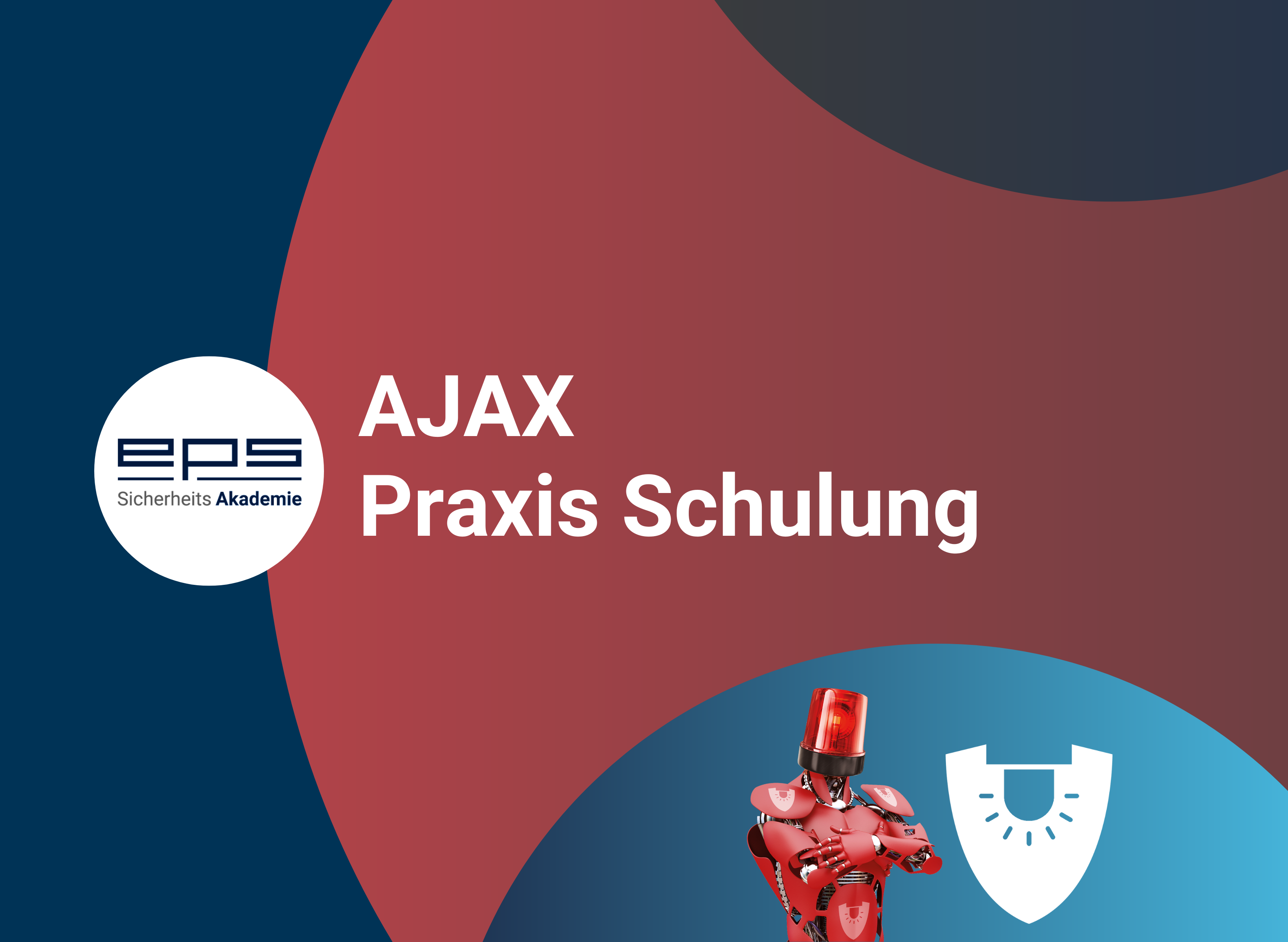 Ajax Praxis Schulung: Outdoor / Video / Ajax Pro Desktop Ajax Praxis Schulung 20.11.2025 Havixbeck