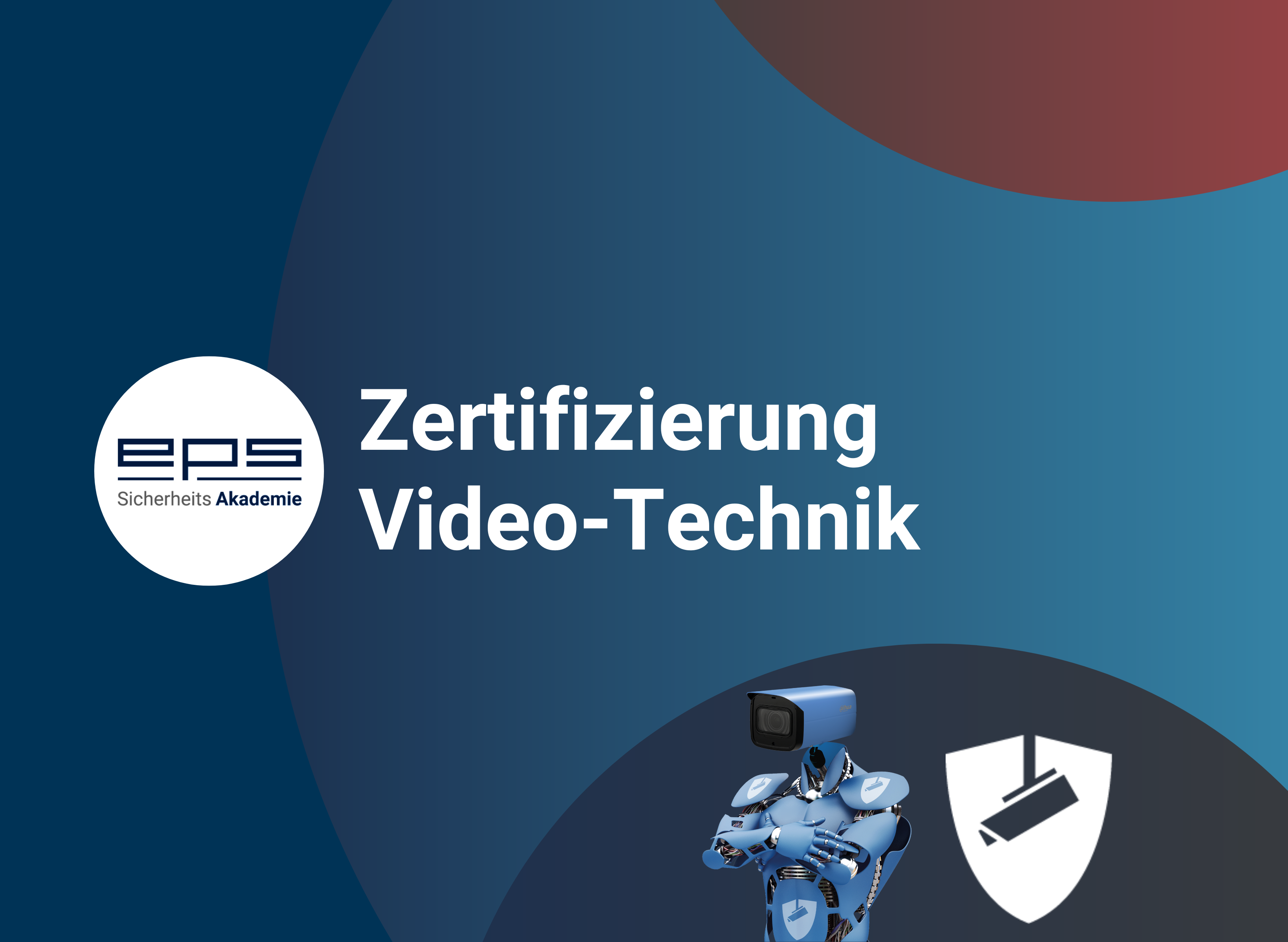 Zertifizierung Videotechnik 12.11.2025 Online Zertifizierung Videotechnik