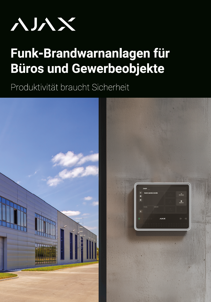 Ajax-Fire Broschüre: Funk-Brandwananlage für Büros und Gewerbeobjekte Ajax-Fire Broschüre: Funk-Brandwananlage für Büros und Gewerbeobjekte | EPS