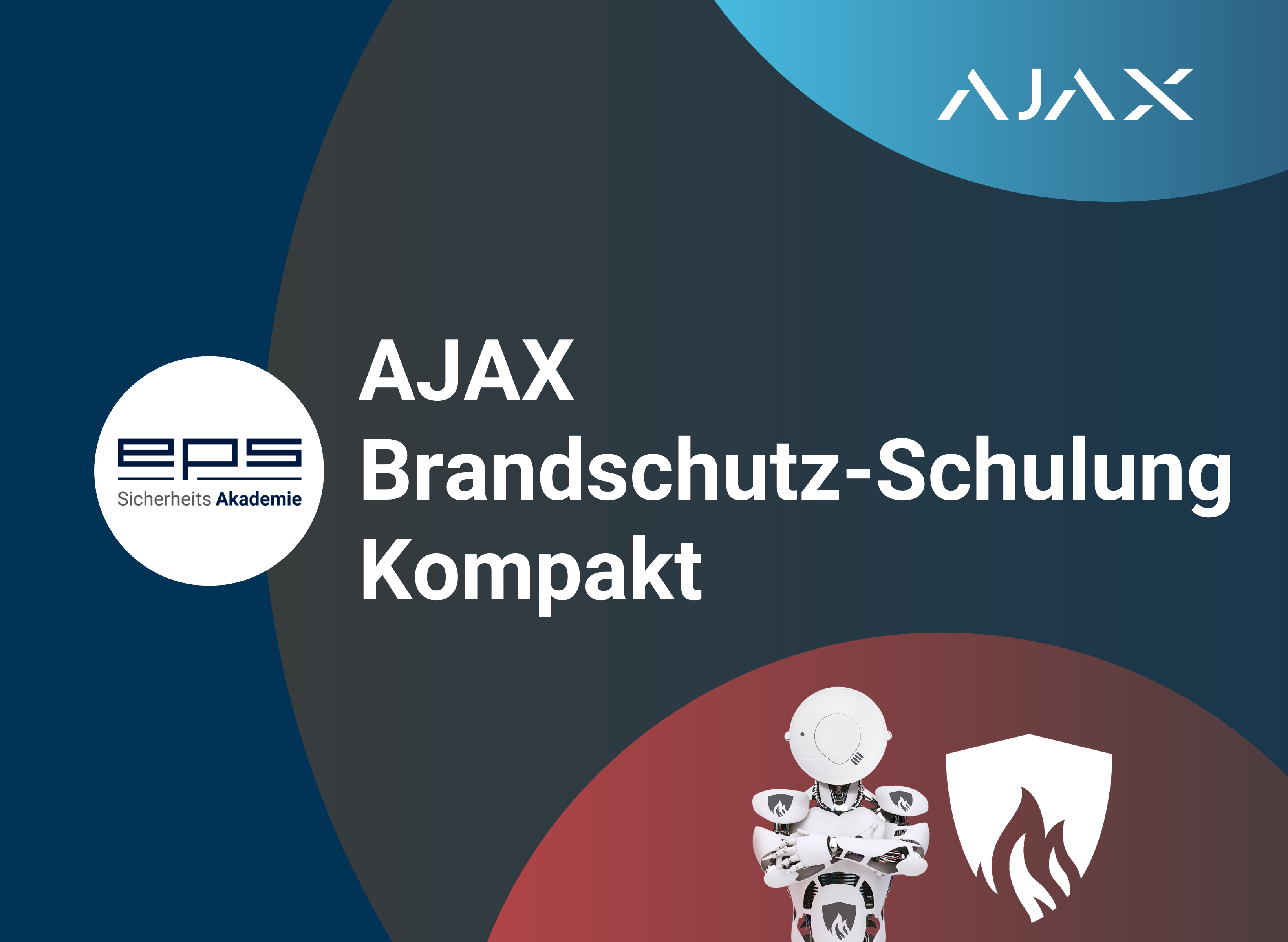 Ajax Brandschutz Kompaktschulung 15.07.2026 München Ajax Brandschutz Kompaktschulung 15.07.2026 München
