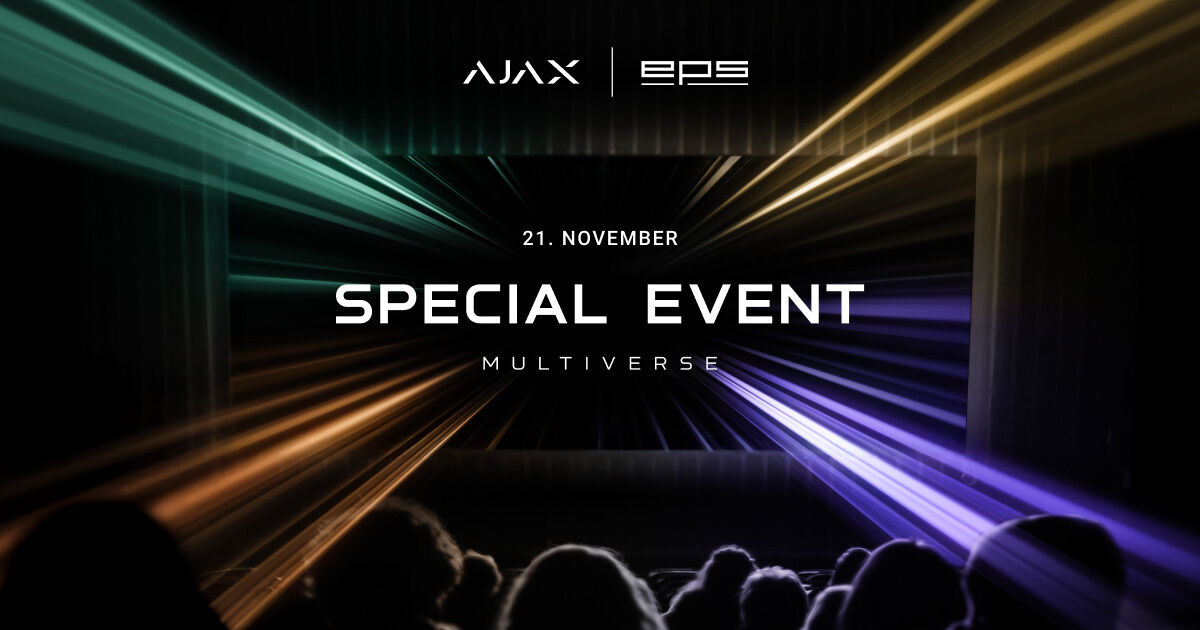 Exklusive Einladung zum AJAX Special Event - Entdecken Sie die Zukunft der Sicherheitstechnik! Ajax Exklusive Einladung zum AJAX Special Event - Entdecken Sie die Zukunft der Sicherheitstechnik! | EPS Vertrieb