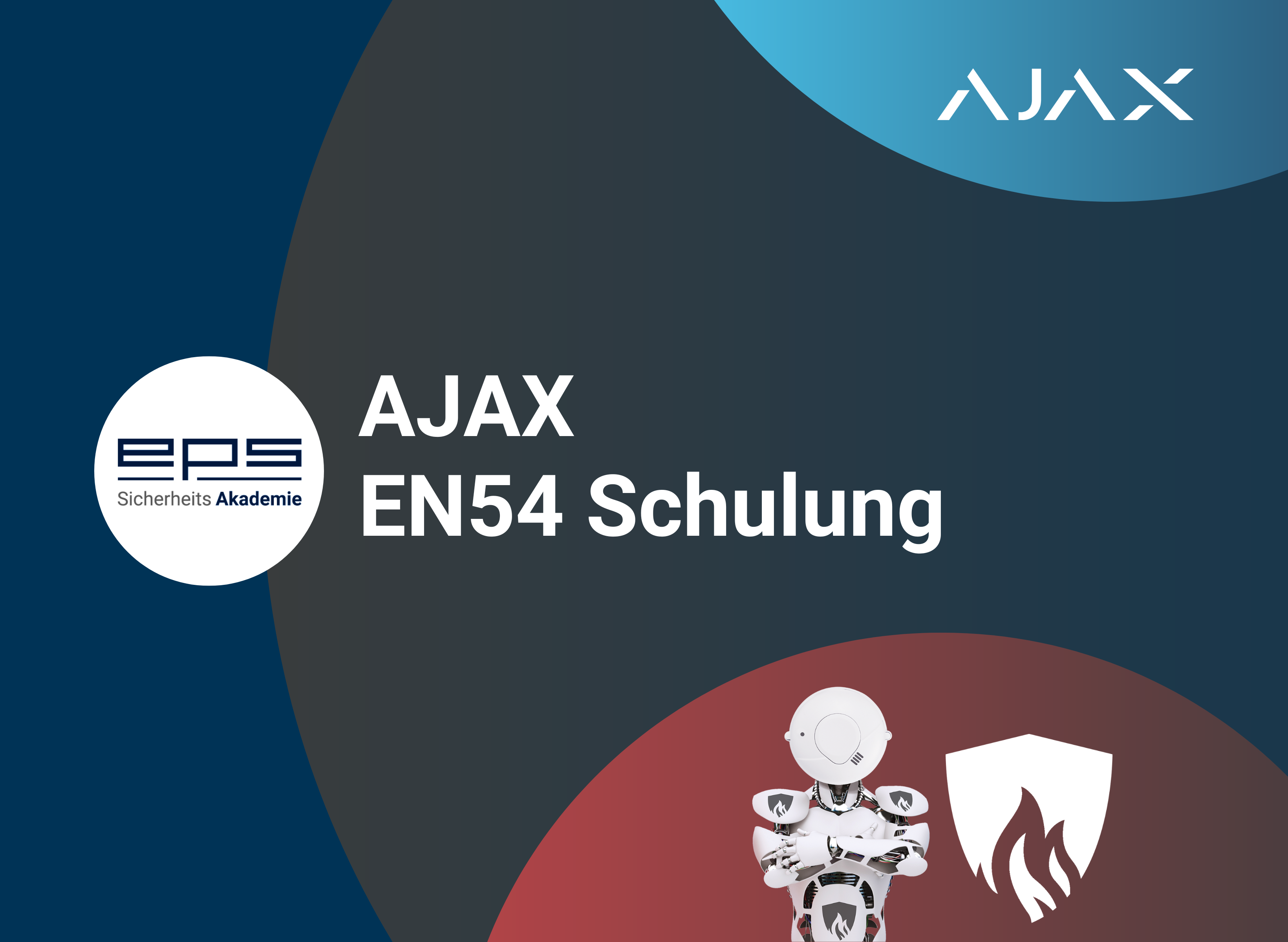 AJAX EN54 Schulung – Teil 1: Normen AJAX EN54 Schulung – Teil 2: Produkte 27.11.2025 Leinburg